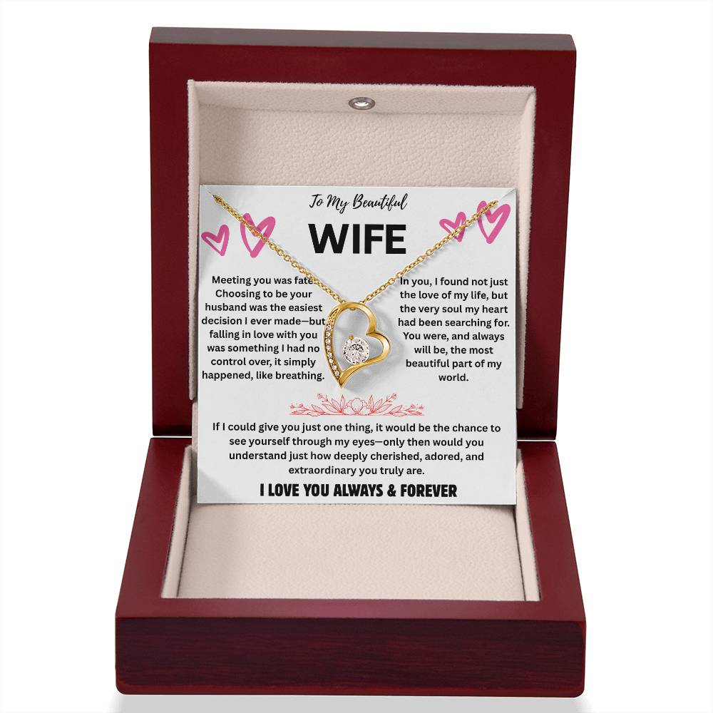 To My Beautiful Wife "Meeting You Was Fate"
