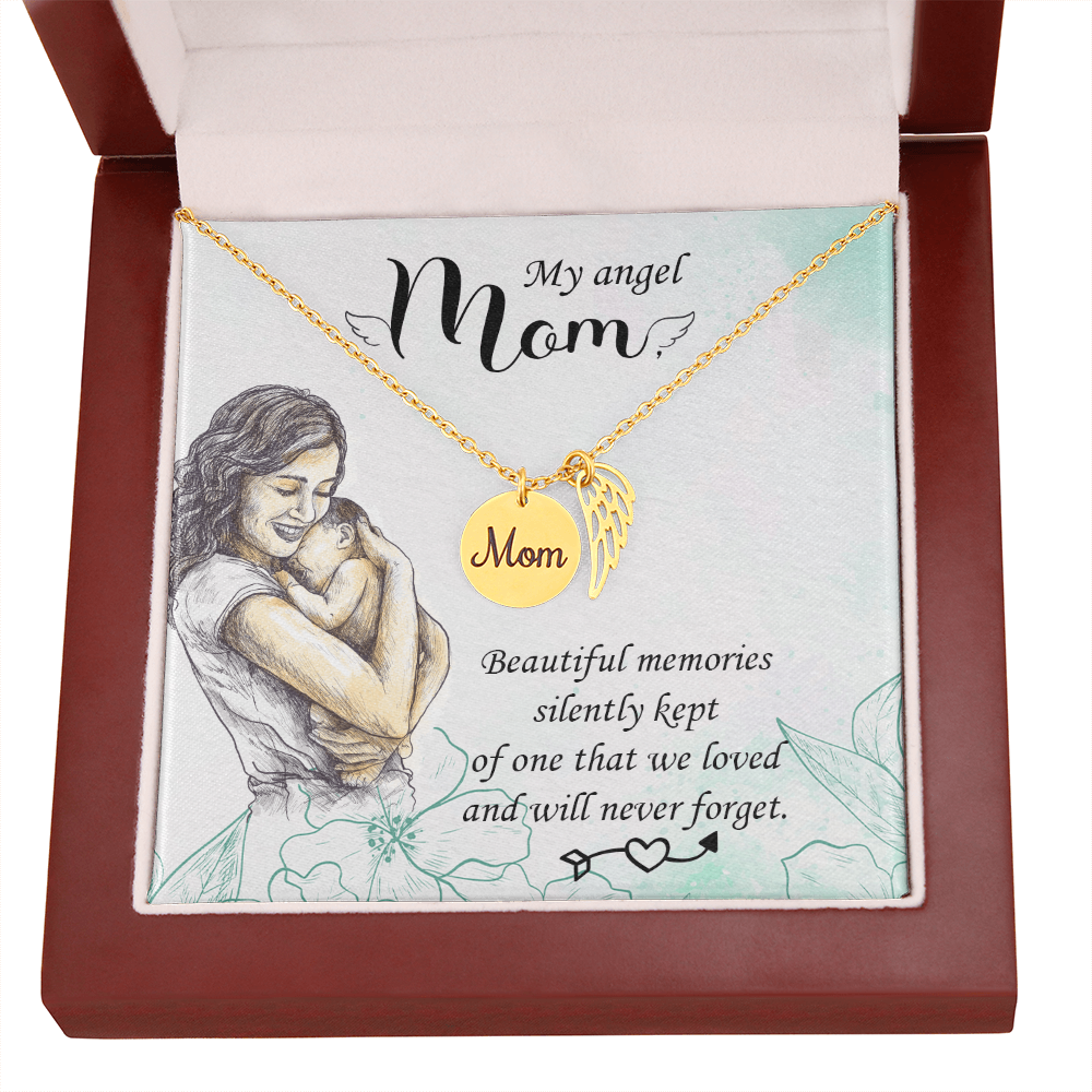 To Mom "Beautiful Memories"
