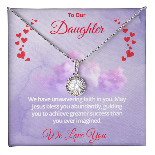 To Our Daughter-We Have Faith In You-Necklace