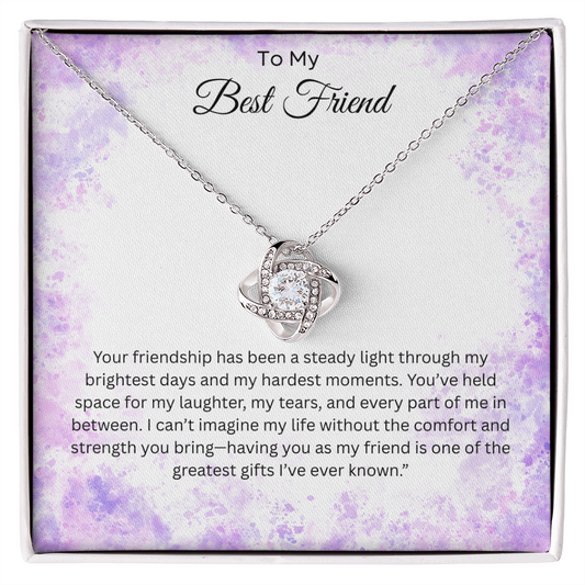 To My Best Friend "Having You As My Friend"