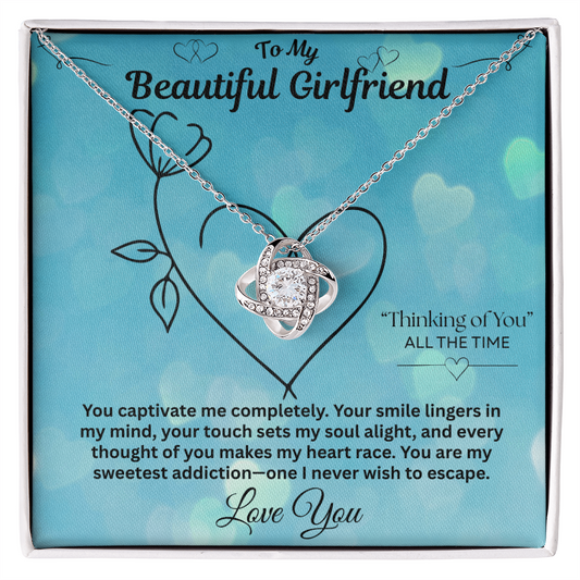 To My Beautiful Girlfriend "Thinking Of You All The Time"