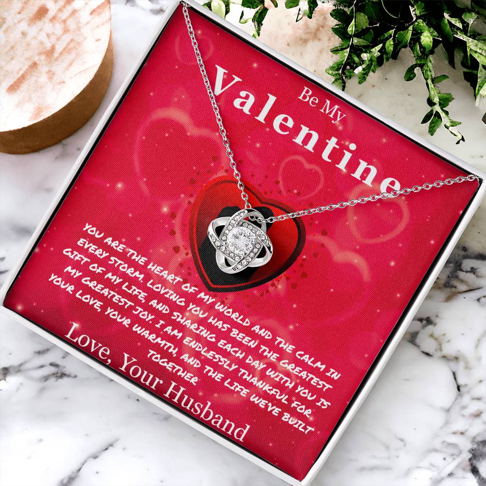 Be My Valentine "You Are The Heart Of My World"