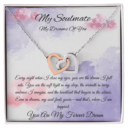 My Soulmate-My Dreams Of You-Necklace