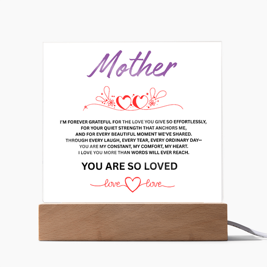 To Mother-You Are So Loved-Acrylic
