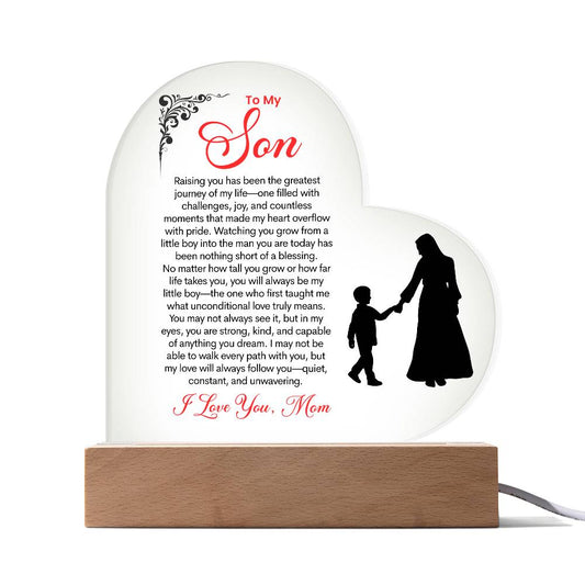 To My Son-Raising You Has Been The Greatest Journey Of My Life-Acrylic Sign
