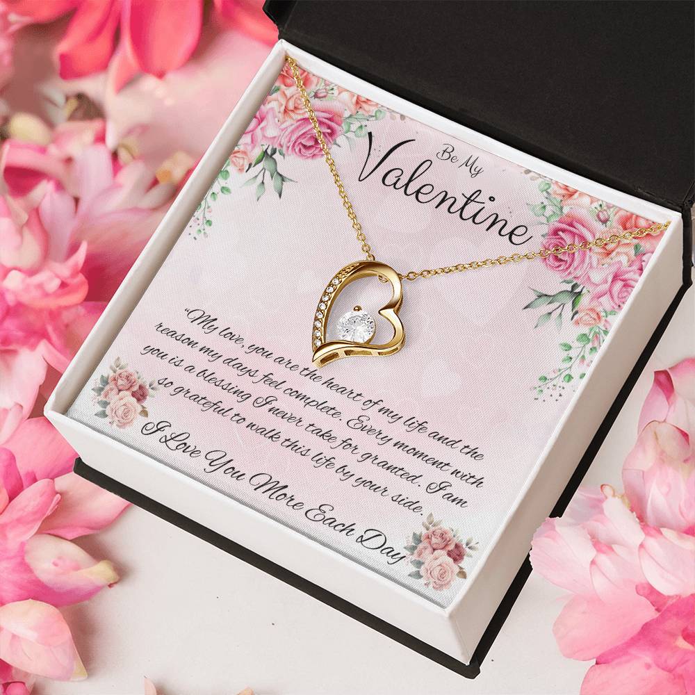Be My Valentine "You Are The Heart Of My Life"
