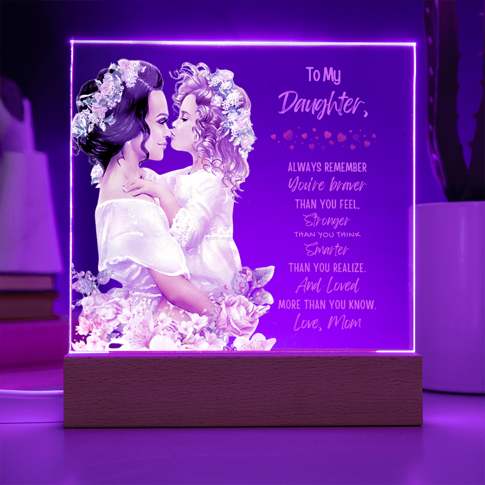To My Daughter "Always Remember"