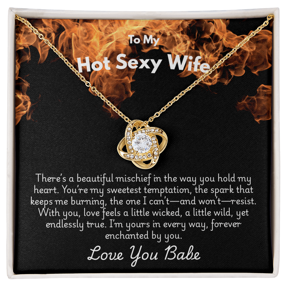 To My Wife  "You're My Sweetest Temptation"