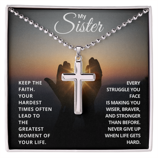 To My Sister - Keep The Faith Necklace