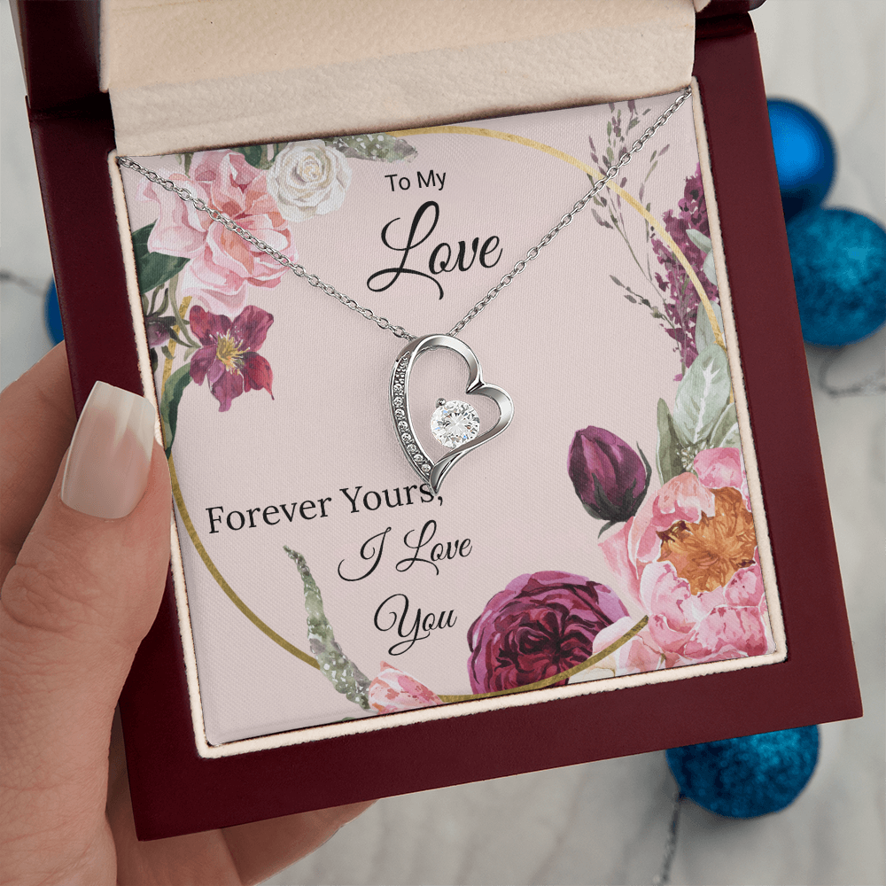 To My Love  "Forever Yours"