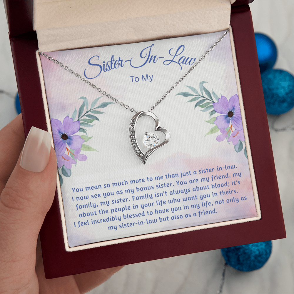To My Sister-In-Law  "I now See You As My Bonus Sister"