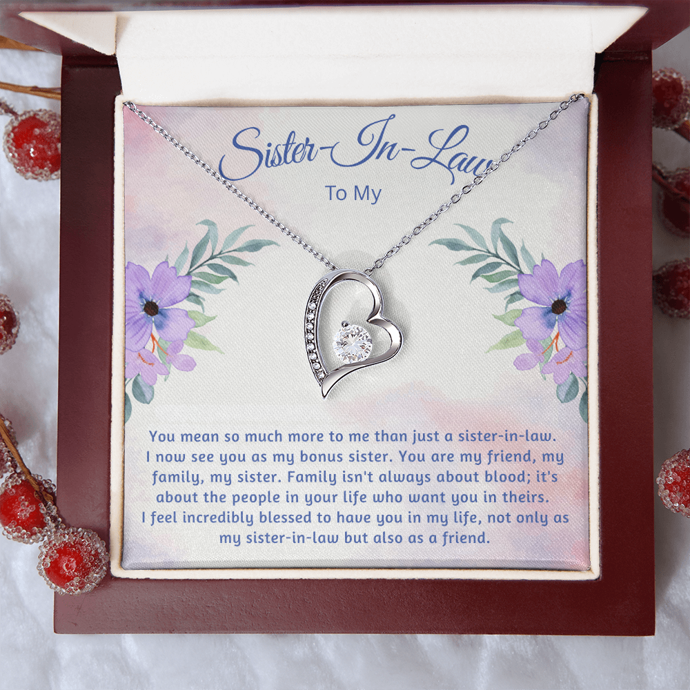 To My Sister-In-Law  "I now See You As My Bonus Sister"