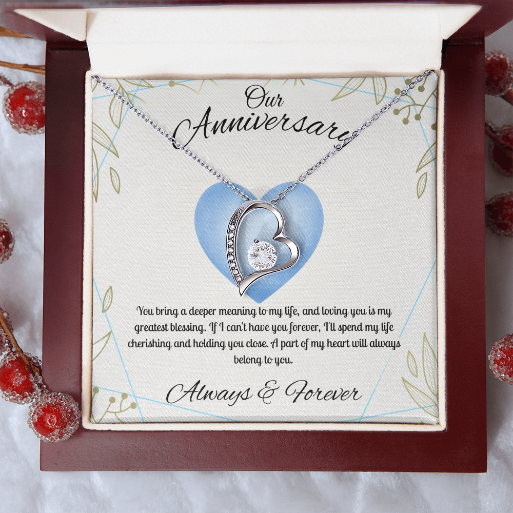 Our Anniversary  "You Bring A Deeper Meaning To My Life"
