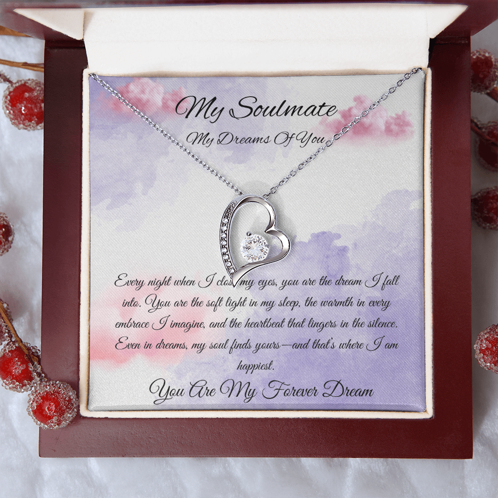 My Soulmate "You Are My Forever Dream"