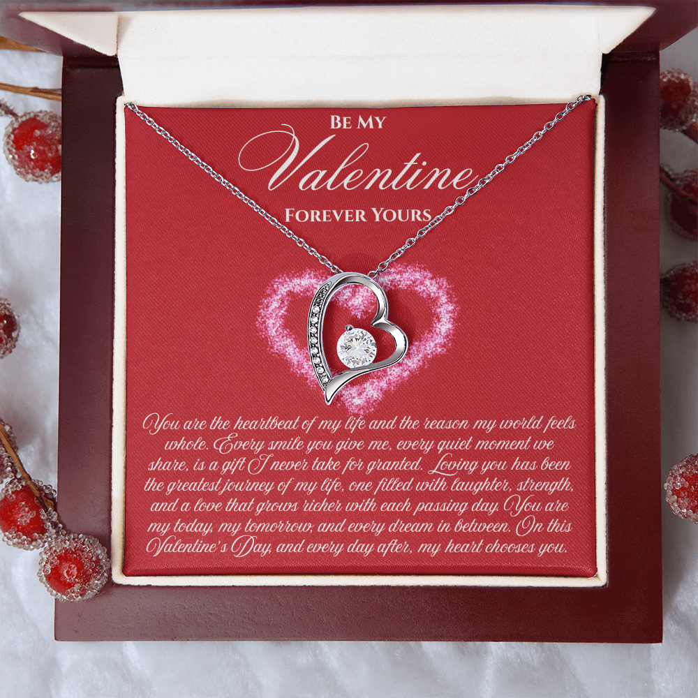 Be My Valentine  "You Are The Heartbeat Of My Life"