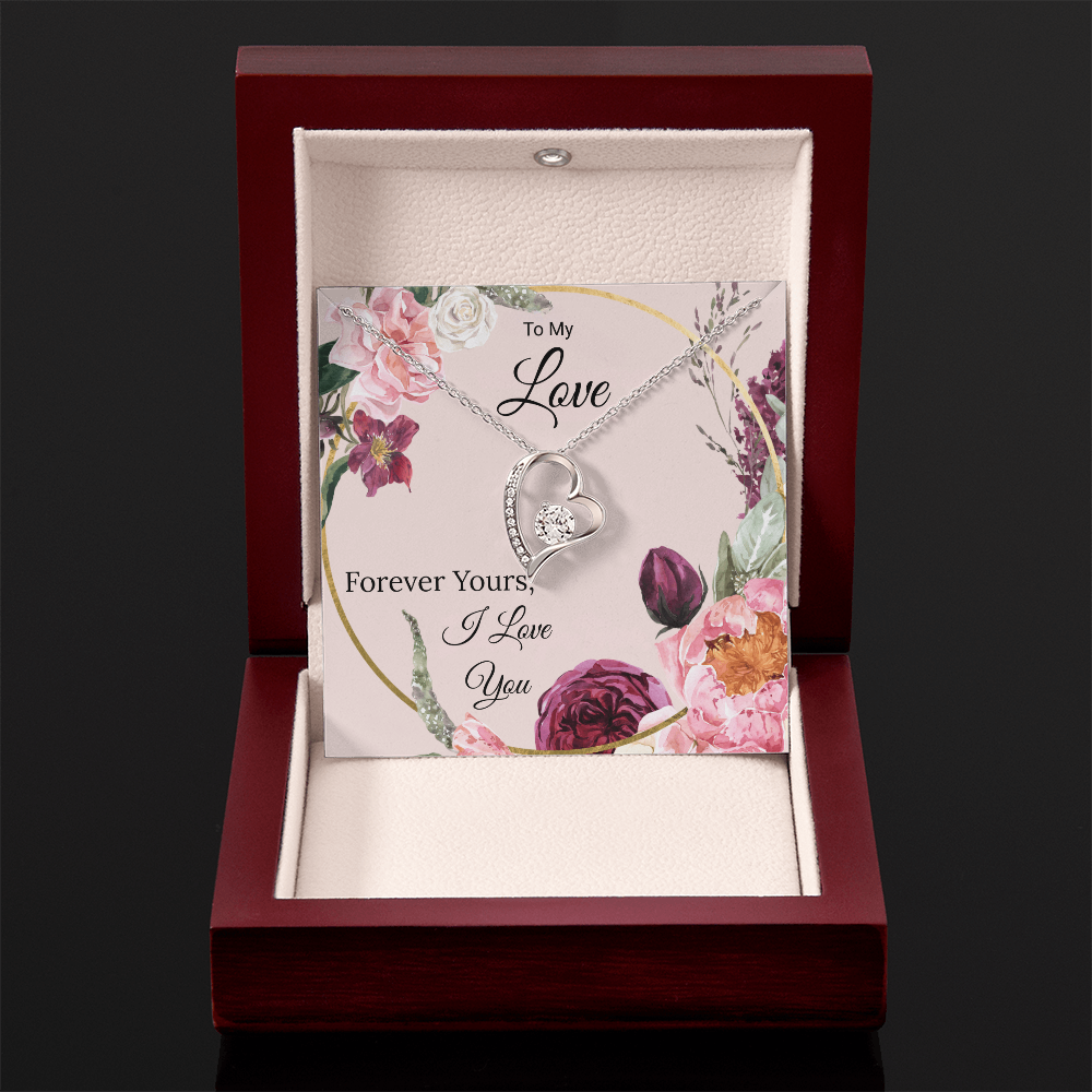 To My Love  "Forever Yours"