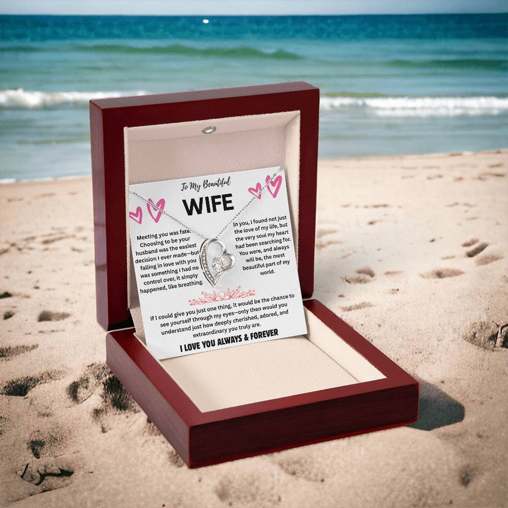 To My Beautiful Wife  "Meeting You Was Fate"