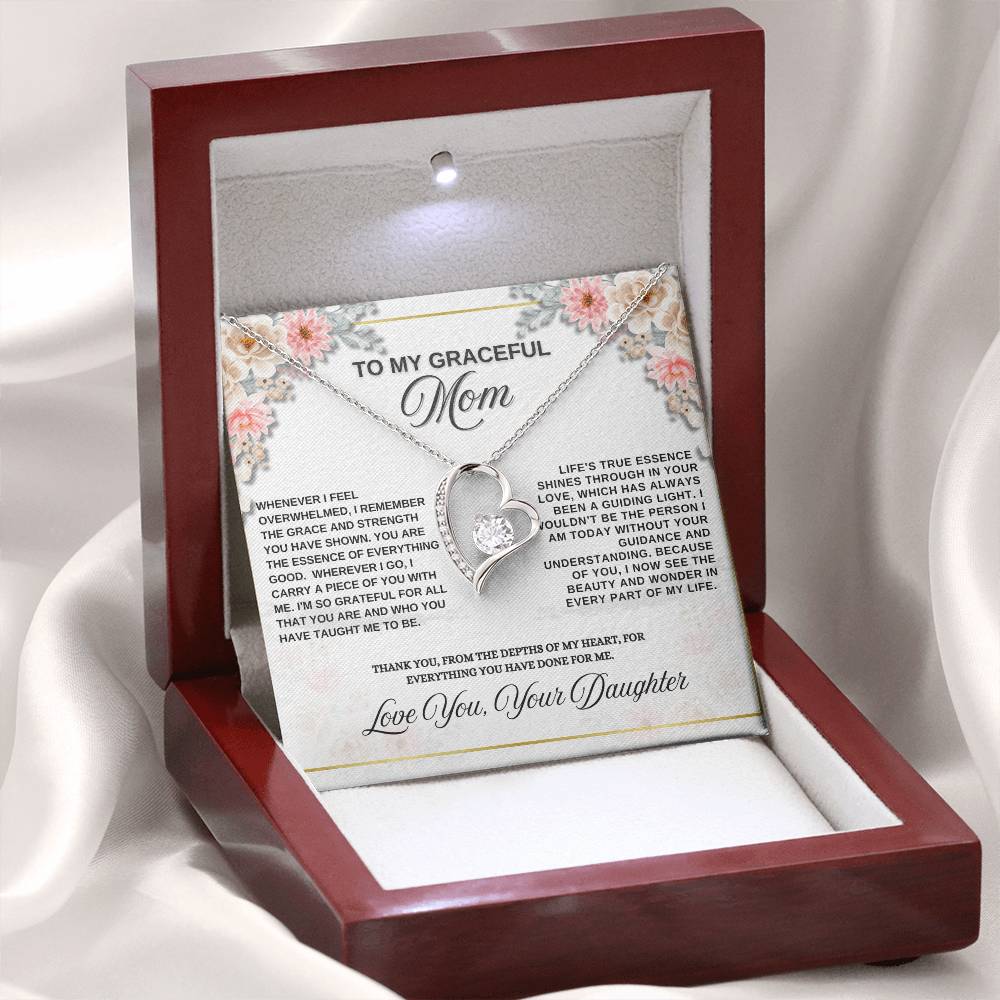 To My Graceful Mom "You Are The Essence Of Everything Good"