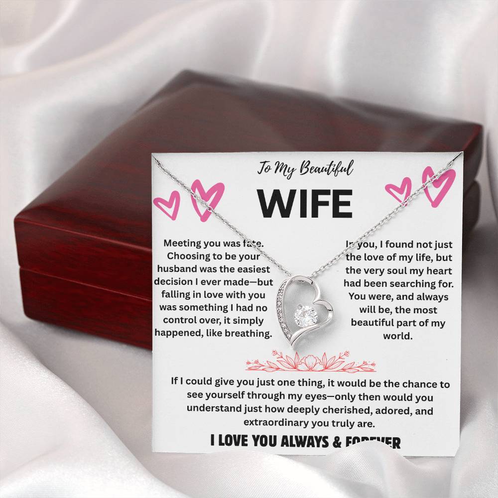 To My Wife  "I love You Always & Forever"