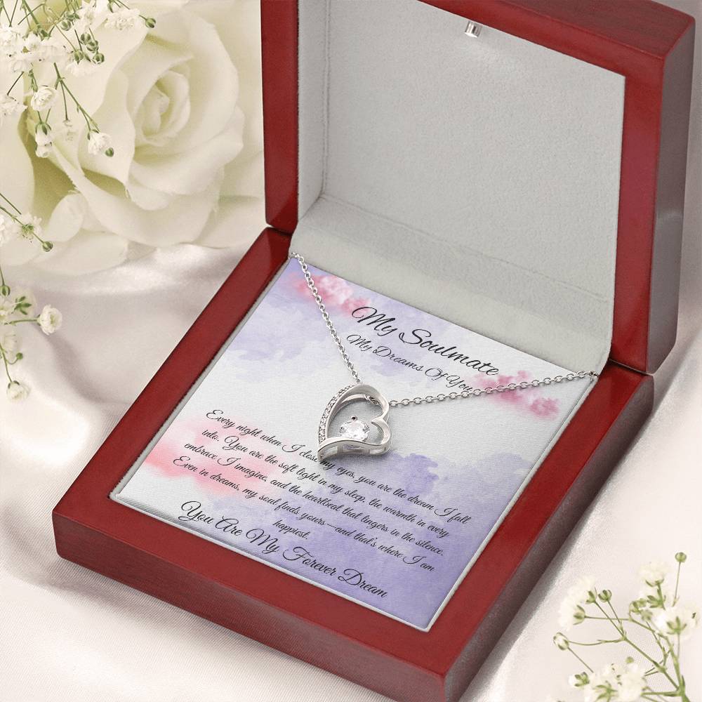 My Soulmate "You Are My Forever Dream"
