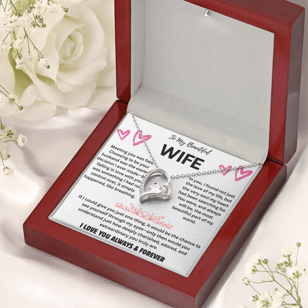 To My Wife  "I love You Always & Forever"