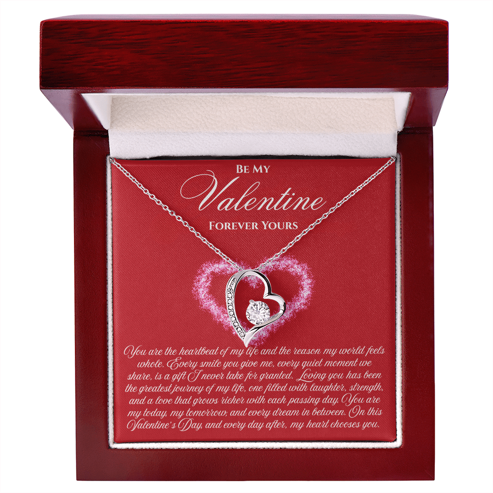 Be My Valentine  "You Are The Heartbeat Of My Life"