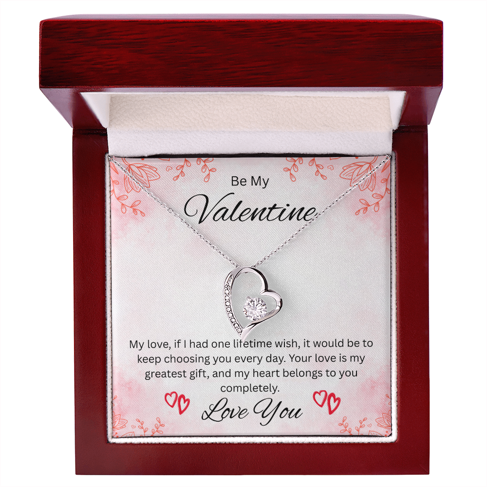 Be My Valentine "Your Love Is My Greatest Gift"
