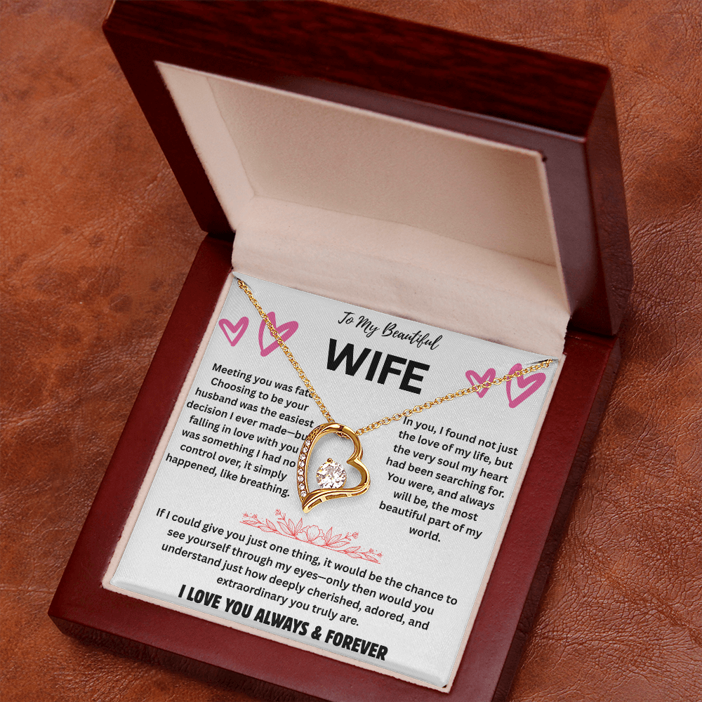 To My Beautiful Wife  "Meeting You Was Fate"