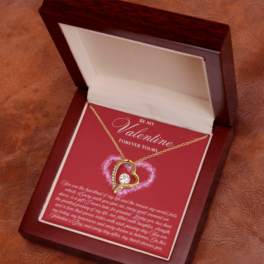 Be My Valentine  "You Are The Heartbeat Of My Life"