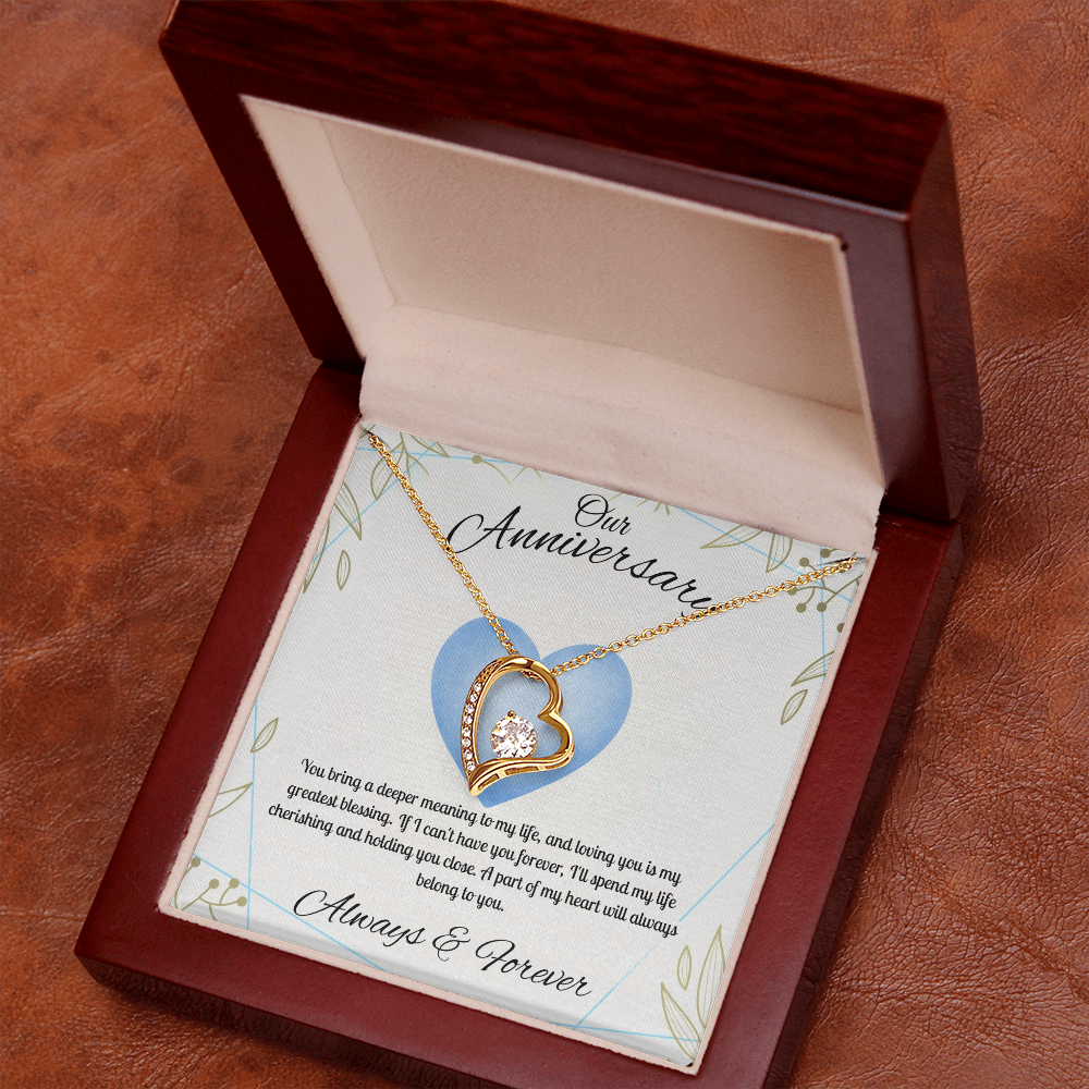 Our Anniversary  "You Bring A Deeper Meaning To My Life"