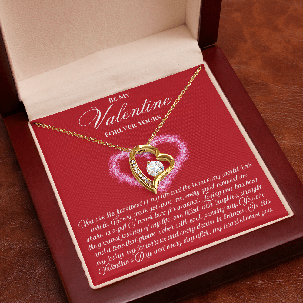Be My Valentine  "You Are The Heartbeat Of My Life"