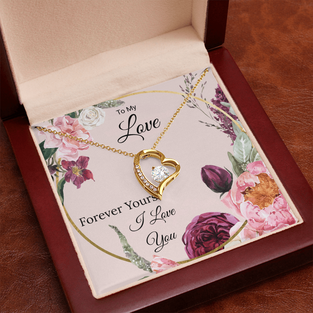 To My Love  "Forever Yours"