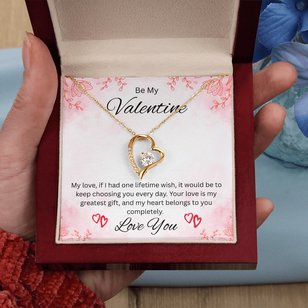 Be My Valentine "Your Love Is My Greatest Gift"