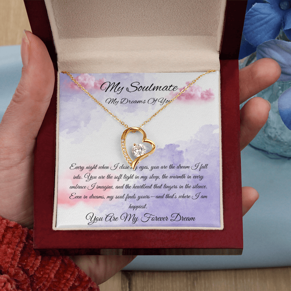 My Soulmate "You Are My Forever Dream"