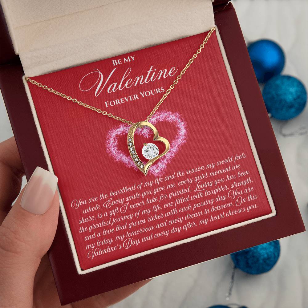 Be My Valentine  "You Are The Heartbeat Of My Life"