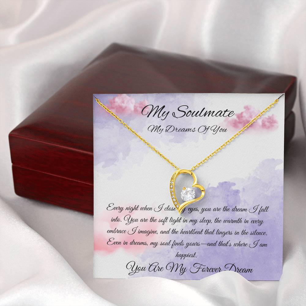 My Soulmate "You Are My Forever Dream"