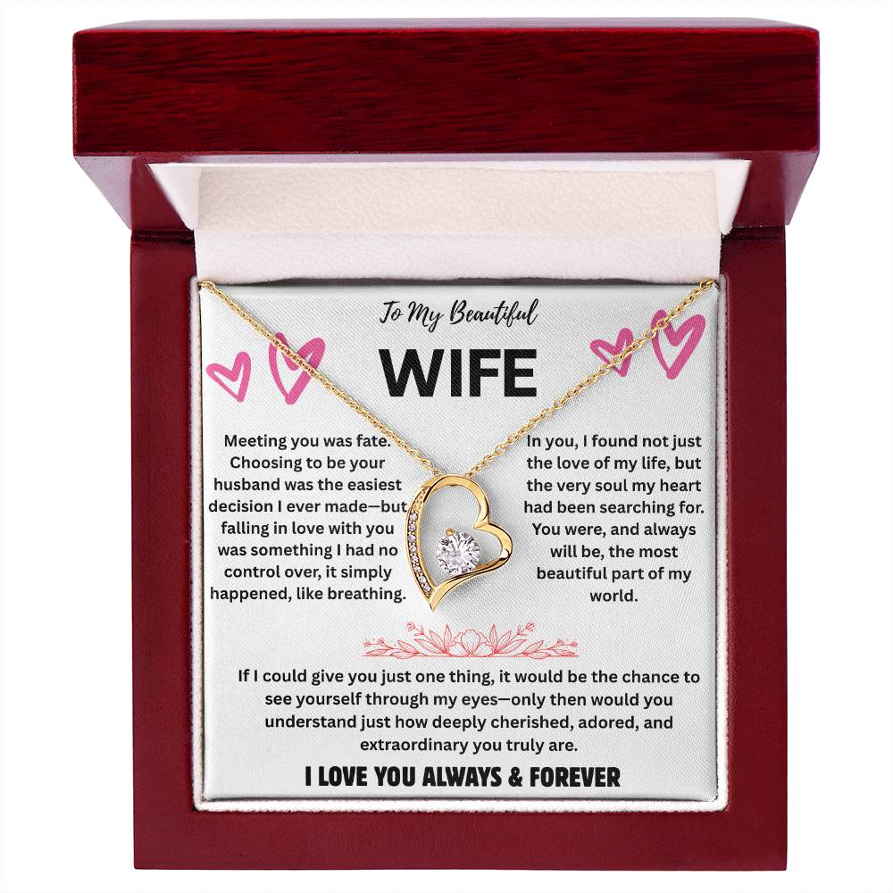 To My Wife  "I love You Always & Forever"