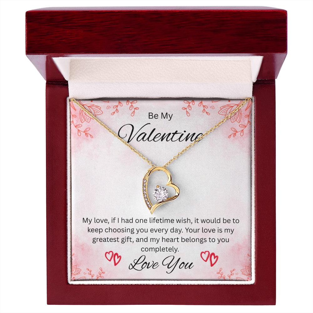Be My Valentine "Your Love Is My Greatest Gift"