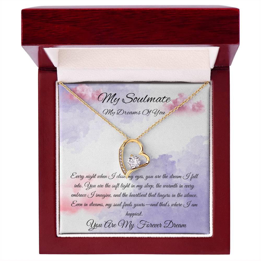 My Soulmate "You Are My Forever Dream"