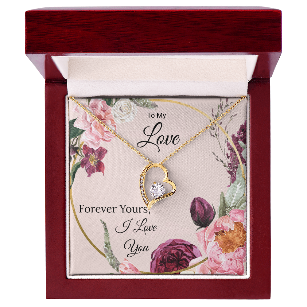 To My Love  "Forever Yours"