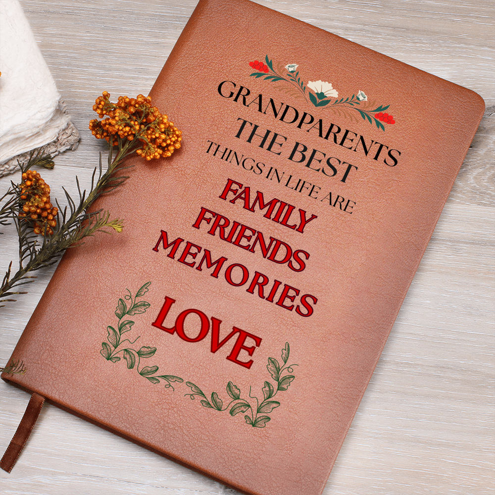 To Grandparents "The Best Things In Life"