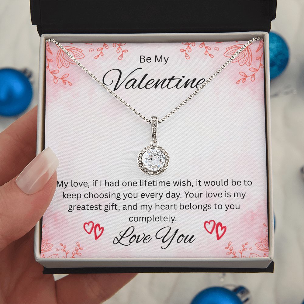 Be My Valentine "Your Love Is My Greatest Gift"