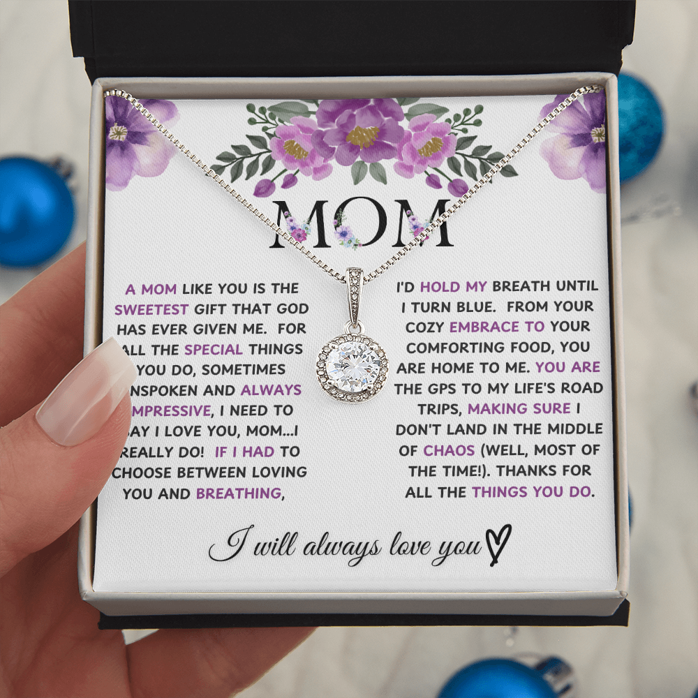 Mom "A Mom Like You Is The Sweetest Gift God Has Given Me"