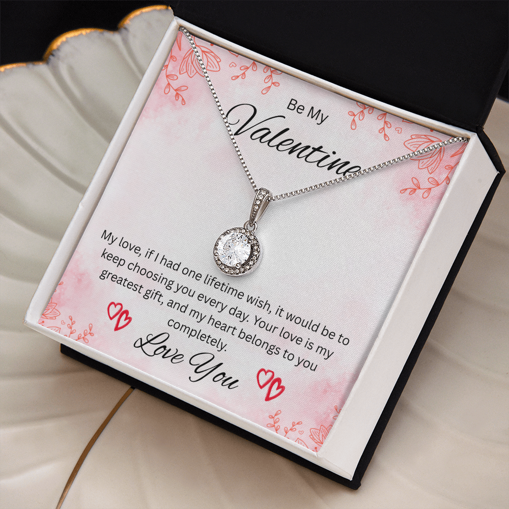 Be My Valentine "Your Love Is My Greatest Gift"