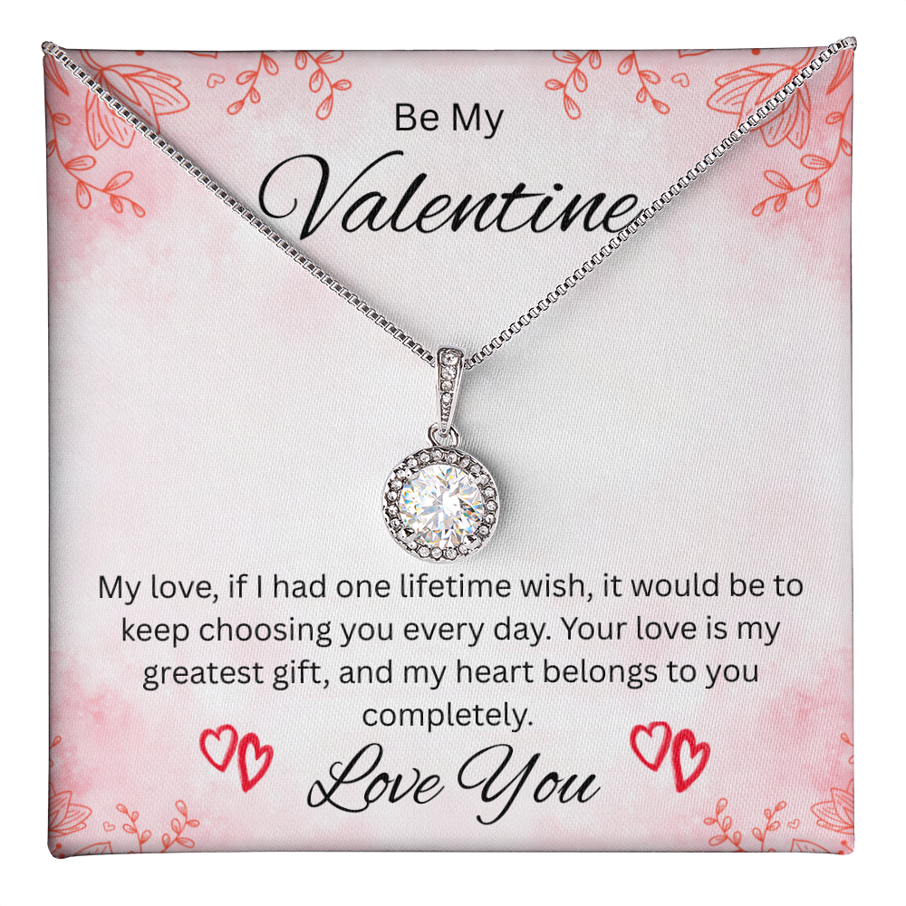 Be My Valentine "Your Love Is My Greatest Gift"