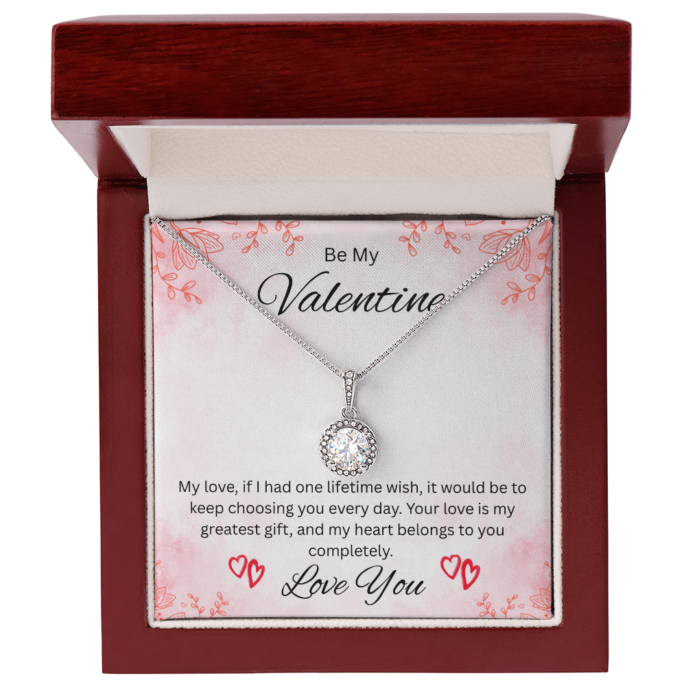 Be My Valentine "Your Love Is My Greatest Gift"