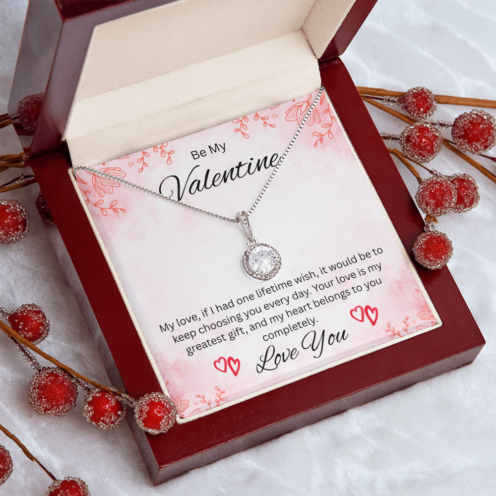 Be My Valentine "Your Love Is My Greatest Gift"