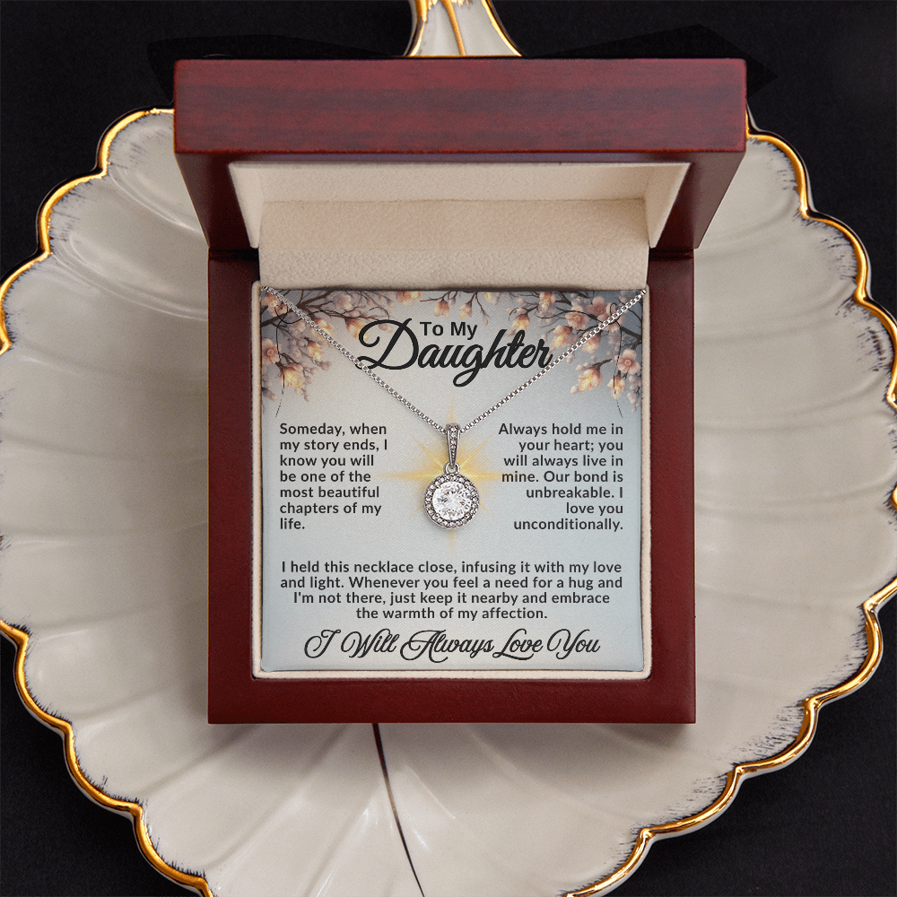 To My Daughter "Always Hold Me In Your Heart"