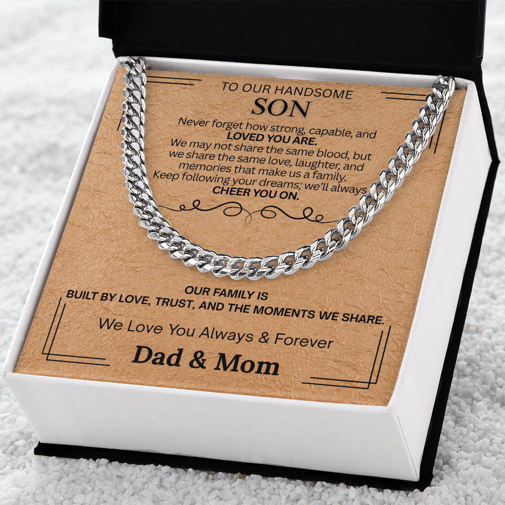 To Our Handsome Son "Keep Following Your Dreams"