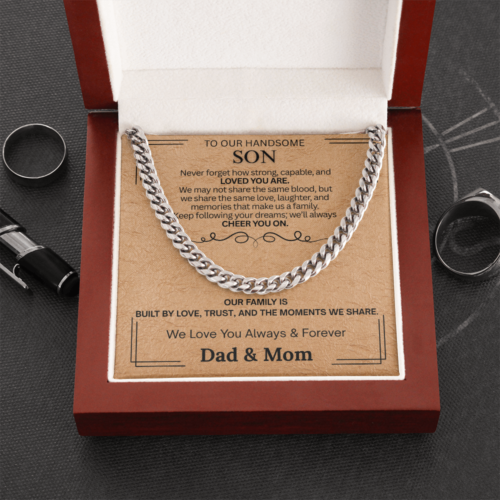 To Our Handsome Son "Keep Following Your Dreams"
